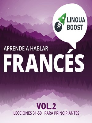 Aprende a hablar francés Volume 2 - Audiobook
